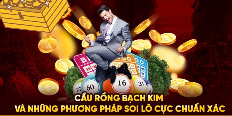 Lô rồng bạch kim là gì?